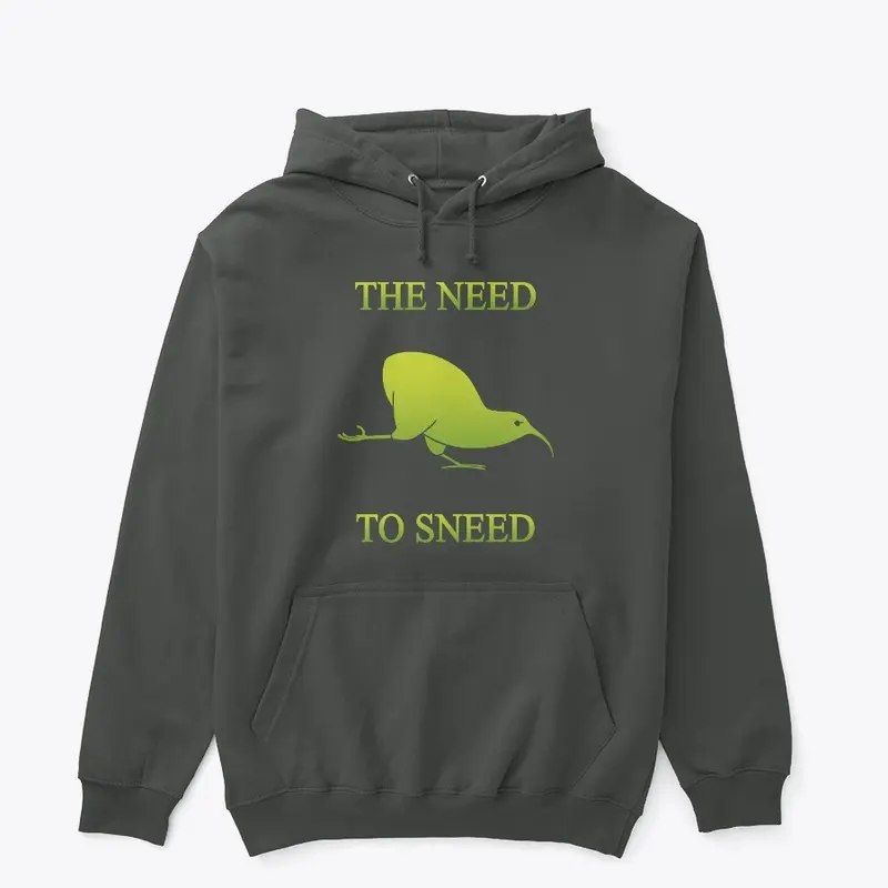 The Need to Sneed